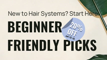 20% Off Beginner-Friendly Picks! Find Your Perfect Hair System