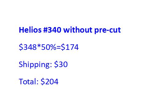 Helios 340 Without Pre-cut