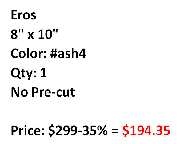 Eros 8x10 - Ash4 No pre-cut