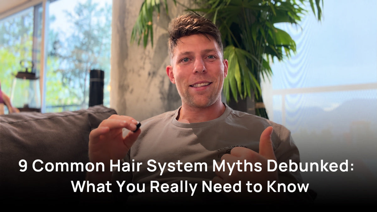 lavivid 9 Common Hair System Myths Debunked: What You Really Need to Know