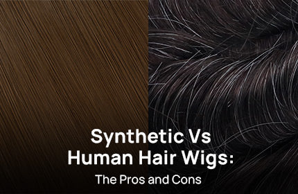 Synthetic VS Human Hair Wigs: The Pros and Cons