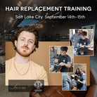 Non Surgical Hair Replacement Training Near Me | Salt Lake City, Utah