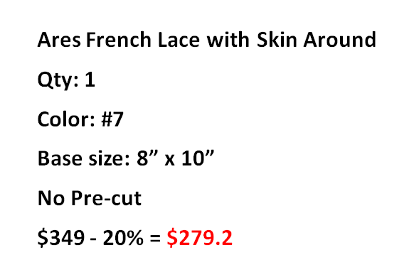 ARES FRENCH LACE WITH SKIN AROUND