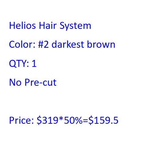 Helios 2 darkest brown without pre-cut