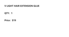 V LIGHT HAIR EXTENSION GLUE