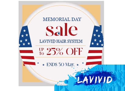 Exclusive Memorial Day Sale: Up to 25% Off on Lavivid Men's Hair Systems