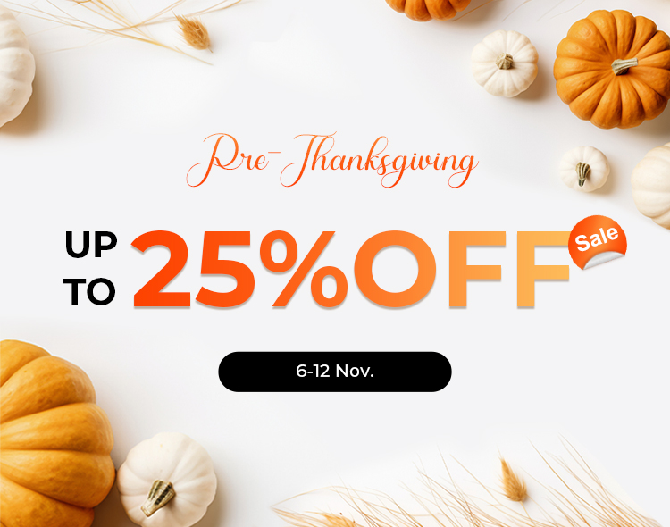 Pre-thanksgiving up to 25%