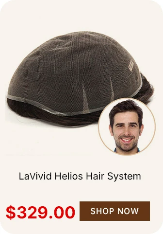 LAVIVID HELIOS HAIR SYSTEM FOR BALD MEN